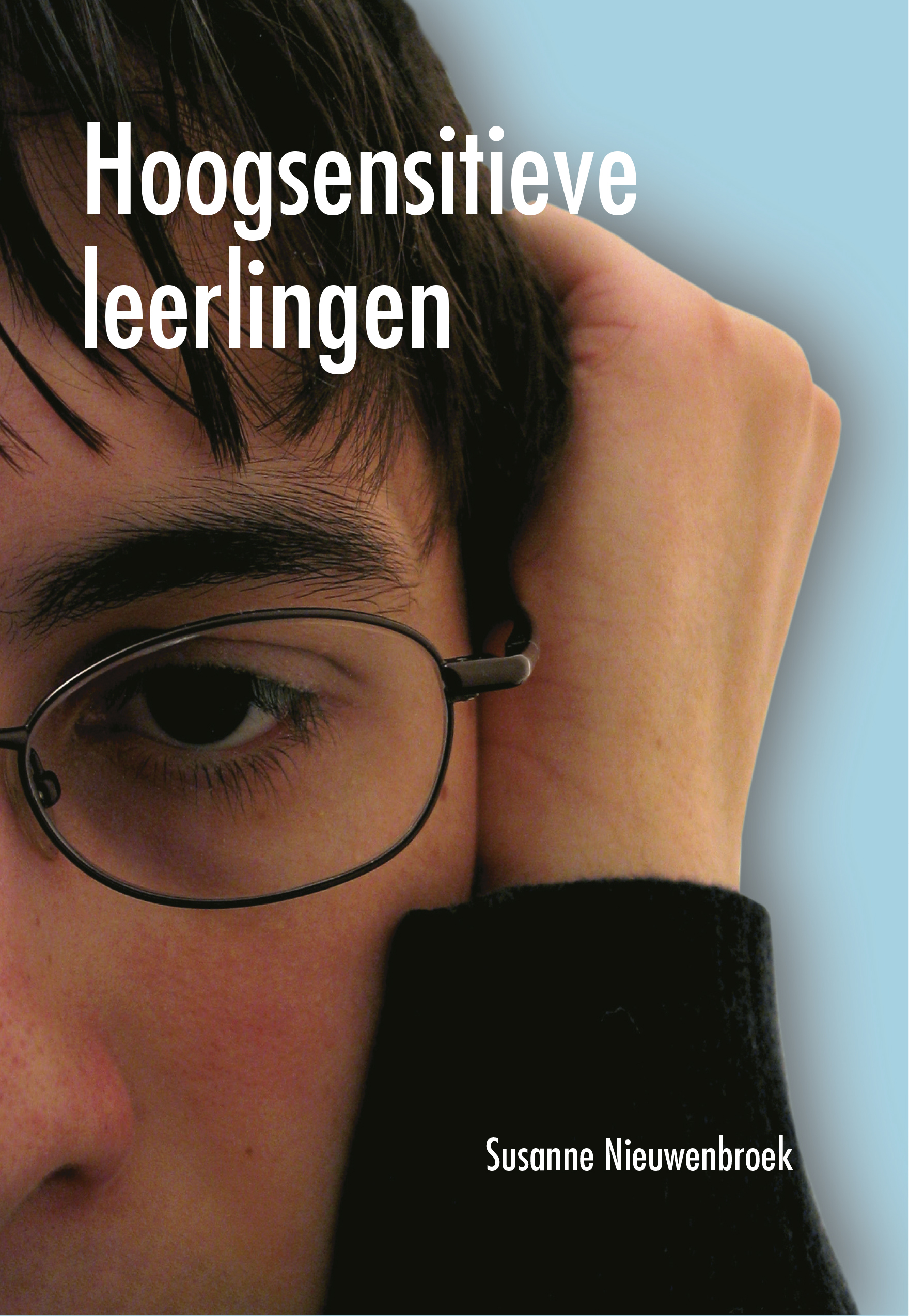 Hoogsensitieve leerlingen