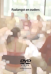 DVD Faalangst en ouders